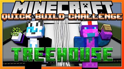 Ultimate Treehouse Build Off Minecraft Quick Build Challenge W Team