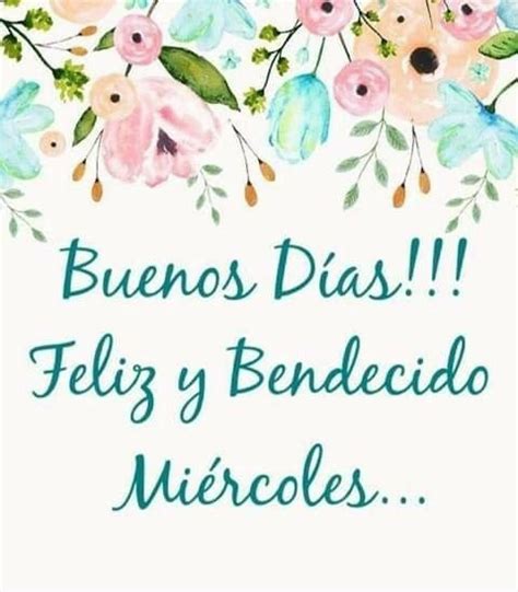 Pin de Conny Barrera en miércoles Buenos días saludos Feliz viernes