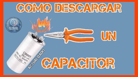 Como Descargar Un Capacitor Metodos Actualizado Youtube