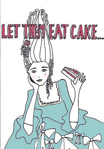 Lets Eat Cake Quote Sweeping Binnacle Picture Archive