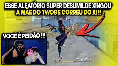 ESSE ALEATÓRIO SUPER DESUMILDE XINGOU A MÃE DO TWO9 CHAMOU DE RUIM E