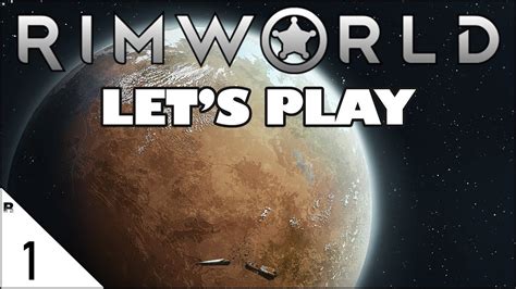 Rimworld Let S Play Ep A New Beginning Beta Gameplay Youtube