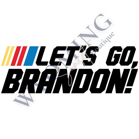 Lets Go Brandon Decal Lets Go Brandon Decal Etsy