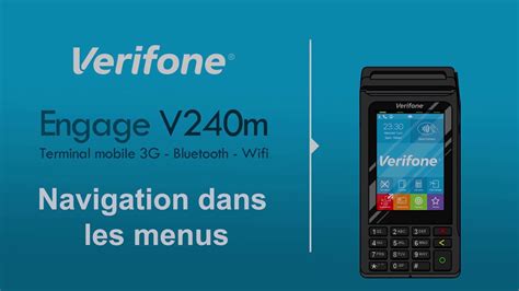 Comment Naviger Dans Les Menus Dun Tpe Verifone Youtube