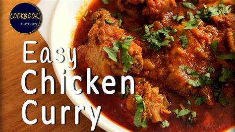 Quick And Easy Chicken Curry For Beginners Indian Chicken Gravy Recipe For Rice Chicken