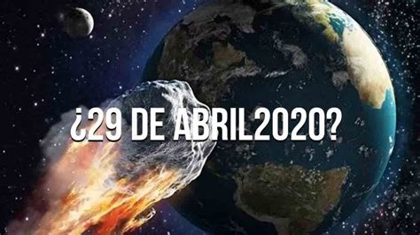 Todo Lo Que Tienes Que Saber Sobre El Asteroide Que Visitar La Tierra