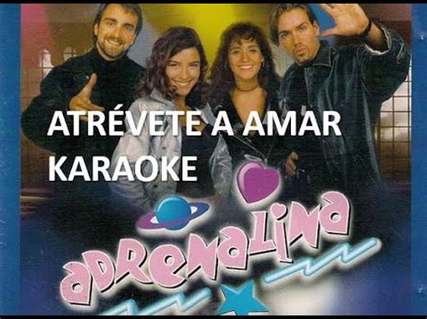 Sol Azul Atr Vete A Amar Adrenalina Karaoke Youtube