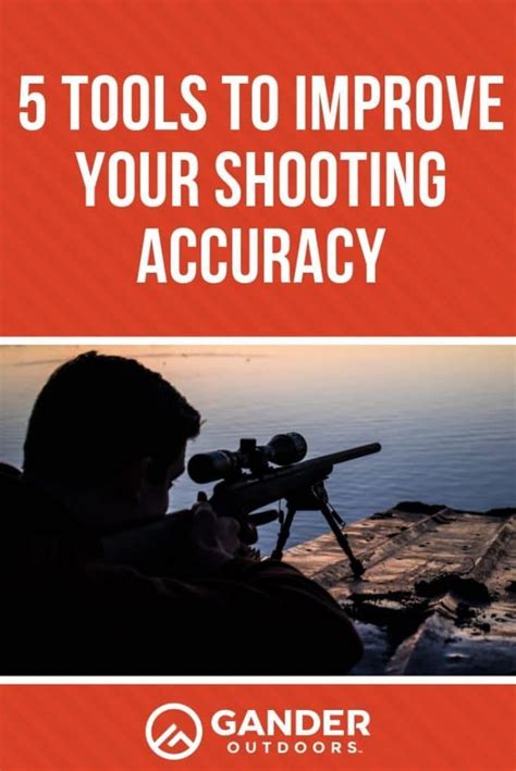 5 Tools To Improve Your Shooting Accuracy Gander Rv