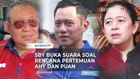 Sby Buka Suara Soal Rencana Pertemuan Ahy Dan Puan Video Dailymotion