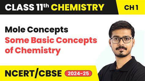 Mole Concepts Some Basic Concepts Of Chemistry Class 11 Chemistry Chapter 1 Cbse 2024 25