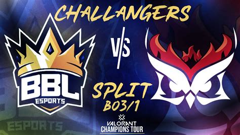 BBL vs SMB bo3 1 SPLIT Valorant EMEA Challangers Maç Özeti YouTube