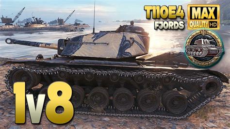 T110E4 Thriller On Map Fjords World Of Tanks YouTube