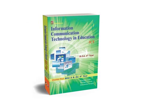 Information Communication Technology In Education B Ed 4th Year