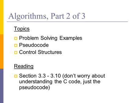 Algorithms Part 2 Of 3 Topics Problem Solving Examples Pseudocode