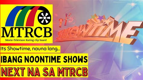 Its Showtime Nauna Lang Ibang Noontime Shows Next Na Sa Mtrcb Youtube