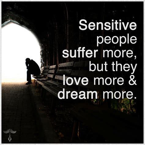 Sensitive people... | Sensitive people, Sensitive people quotes, Sensitive