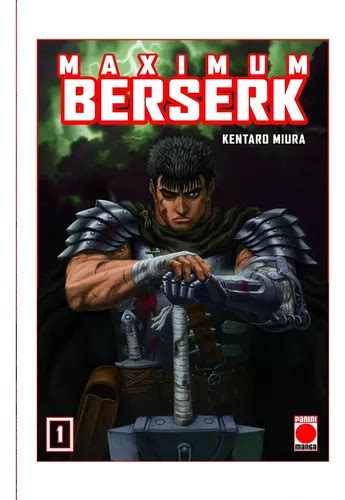 BERSERK MAXIMUM 1 De Kentaro Miura Vol 1 0 Editorial Panini Tapa