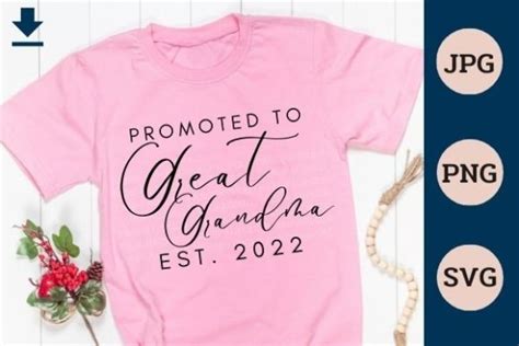 Promoted To Great Grandma Est 2022 Graphic By Pangpaopolo · Creative