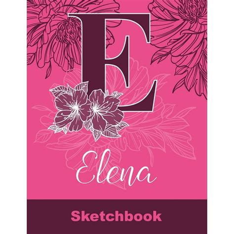 Elena Letter E Initial Monogram Personalized First Name Sketch Book