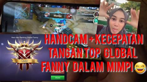 Top Global Fanny Ngamuk Gameplay Handcam Mobile Legends Youtube