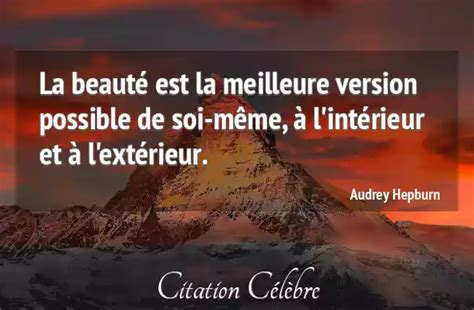 Citation Audrey HEPBURN beaute La beauté est la meilleure version