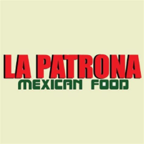 Order La Patrona Mexican Food New Orleans La Menu Delivery Menu