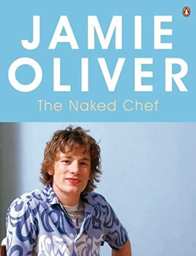 9780141029436 The Naked Chef Oliver Jamie 0141029439 AbeBooks