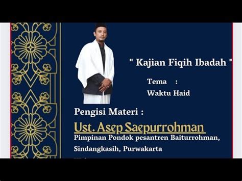 Live Kajian Ahad Subuh Ust Asep Saepurrohman Kajian Fiqih Tema Waktu