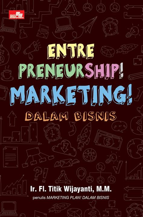 Jual Buku Entrepreneurship Marketing Dalam Bisnis Karya Ir Fl Titik