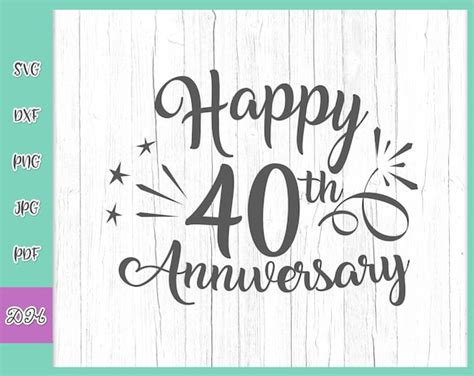 Happy 40th Anniversary Svg Files For Cricut Ruby Wedding Etsy Uk