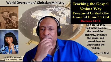 Teaching The Gospel Yeshuas Way Everyone Of Us Shall Give Account Of