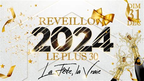 Réveillon du Nouvel An 2024 Le Plus 30 Bonneville 74 Agenda