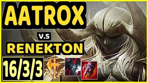 HASHINSHIN AATROX Vs RENEKTON 16 3 3 KDA TOP GAMEPLAY NA Ranked