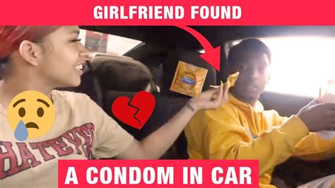 Broke Up My Girlfriend Found A Condom In My Car Prank Youtube