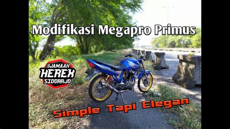 Modifikasi Simple Dan Elegan Megapro Primus Cocok Buat Inspirasi Modif