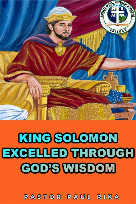 King Solomon Excelled Through Gods Wisdom Holiness Revival Movement