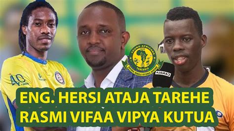 LIVE ENG HERSI ATAJA TAREHE RASMI YA KUTUA VIFAA VIPYA YANGA AZIZ KI