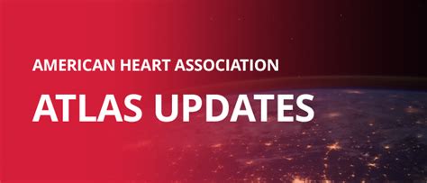 American Heart Association Atlas Updates And Information