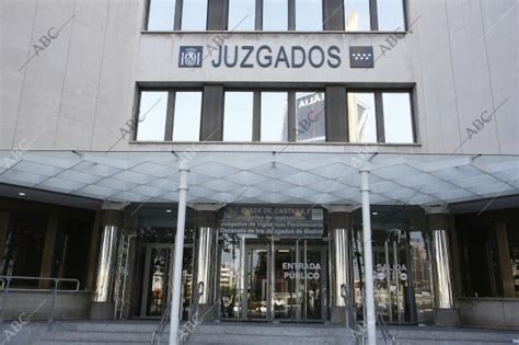 Juzgados De Primera Instancia De Plaza Castilla Archivo Abc