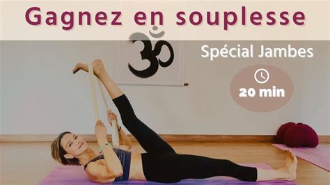 Yoga Pour La Souplesse Des Jambes Yogaline YouTube