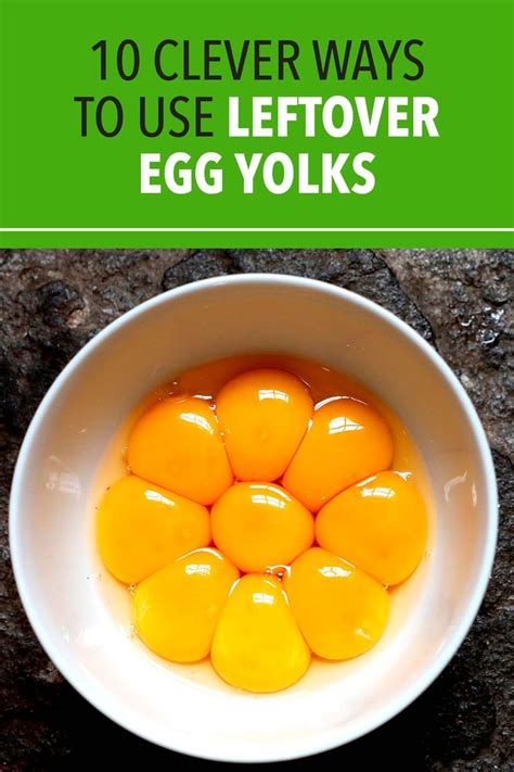 10 Clever Ways To Use Leftover Egg Yolks Leftover Egg Yolks Leftover