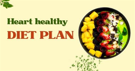 Heart Healthy Diet Plan What You Required To Know Rhealthylifeforyou