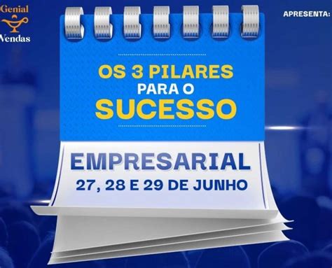 Os 3 Pilares Para O Sucesso Empresarial Em Brasília Sympla