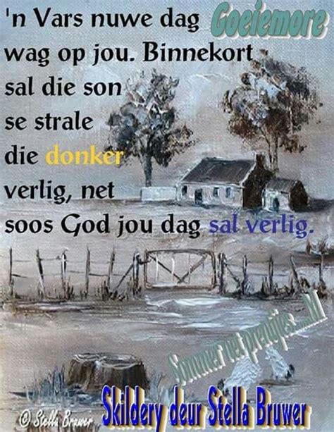 Pin By Henriette De On Afrikaans Goeie Nag Goeie More Afrikaans