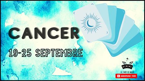 Cancer Semaine Du Au Septembre Horoscope Sentimental