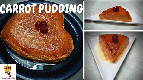 Carrot Pudding Steamed Carrot Pudding How To Make Carrot Pudding Gajar Pudding Cook With