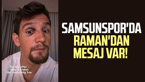 Samsunspor Da Benito Raman Dan Mesaj Var Samsun Haber Samsun Son