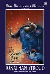 The Bartimaeus Trilogy Buku Dua The Golem S Eye Gramedia Pustaka