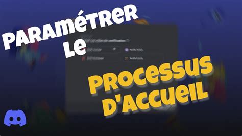 TUTO ACTIVER Le Processus D Accueil Sur Discord YouTube