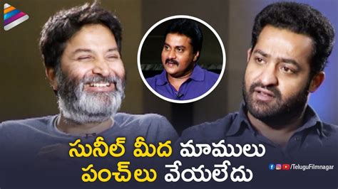 Jr NTR And Trivikram Make Fun Of Sunil Aravindha Sametha Interview